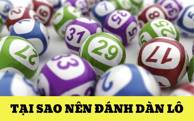 Tìm hiểu lý do dàn lô miền Bắc được nhiều người lựa chọn